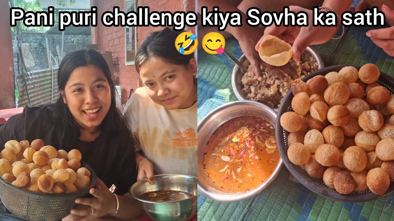 Vlog-176 Pani puri challenge with sovha🤣😋 @sovhachettriii 