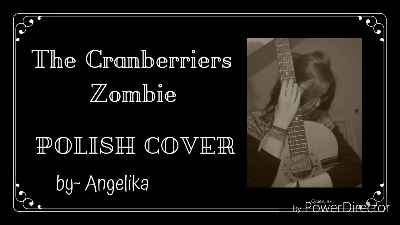 The Cranberries - Zombie POLISH COVER by Angelika