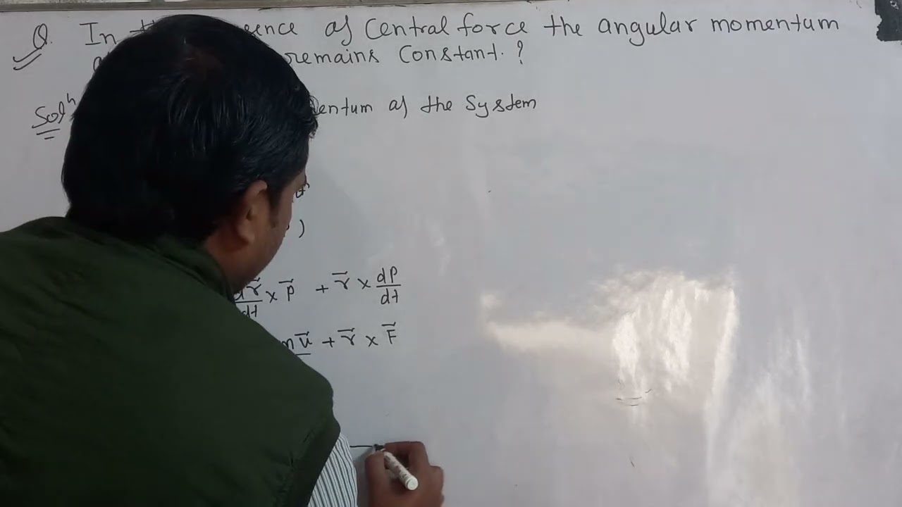 In the presence of central force the angular momentum of a system remains constant
