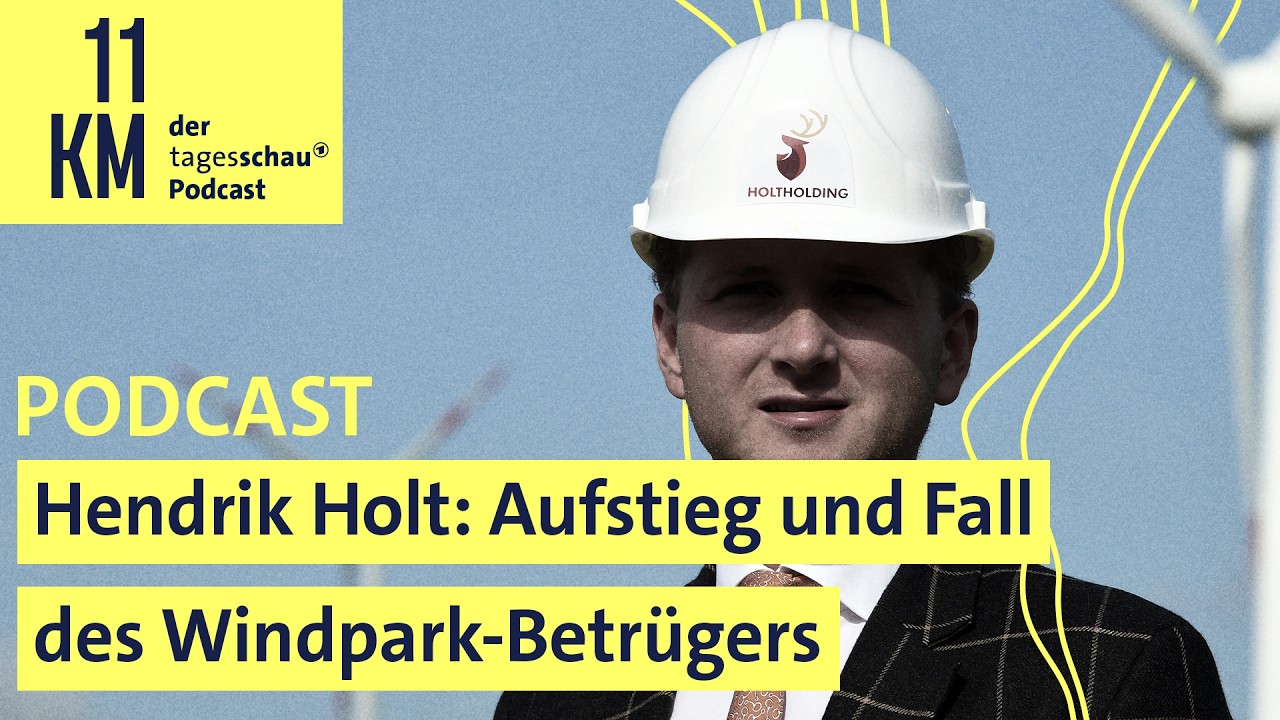 Hendrik Holt: Aufstieg und Fall des Windpark-Betr&uuml;gers I 11KM - der tagesschau-Podcast