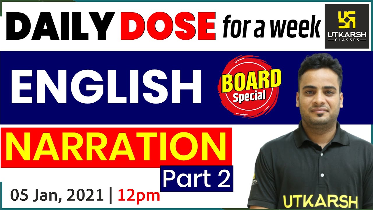 Narration (Part - 02) | English | Daily Dose | Shrawan Sir | Utkarsh Online School