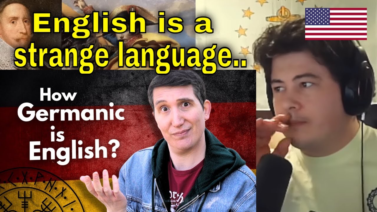 American Reacts Is English really a Germanic language?