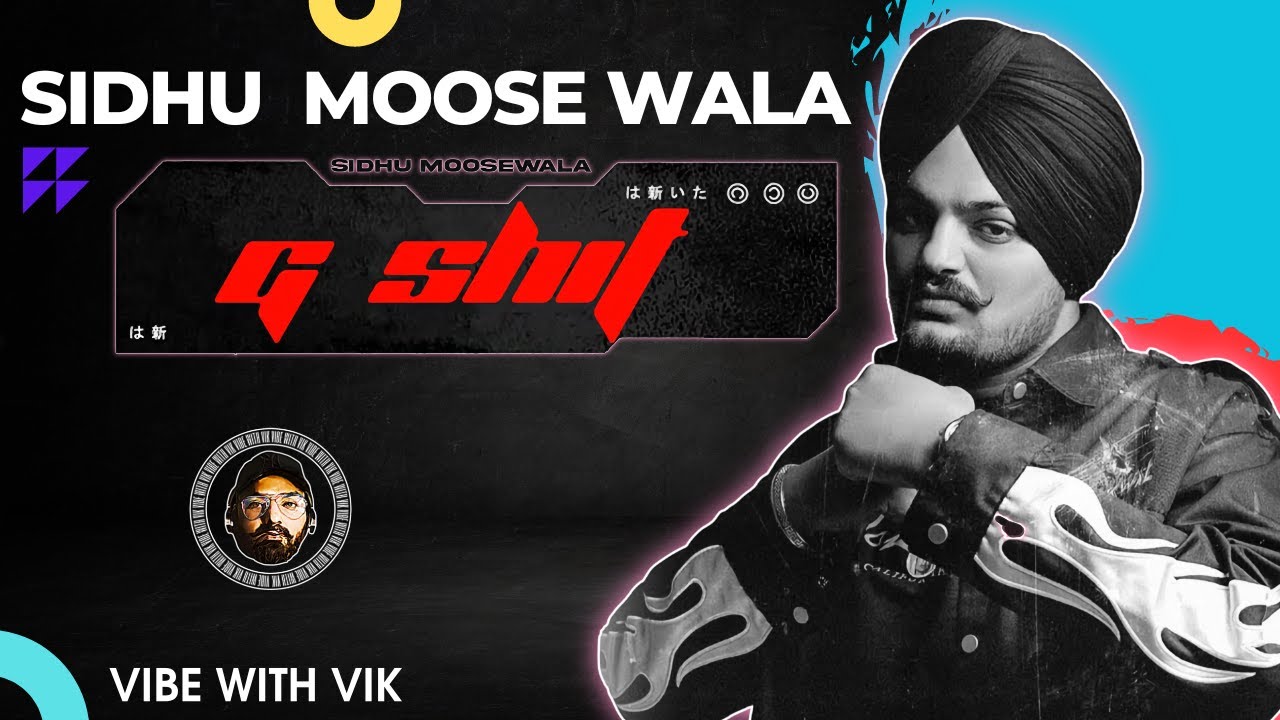 Sidhu Moosewala - G Shit (#reaction )