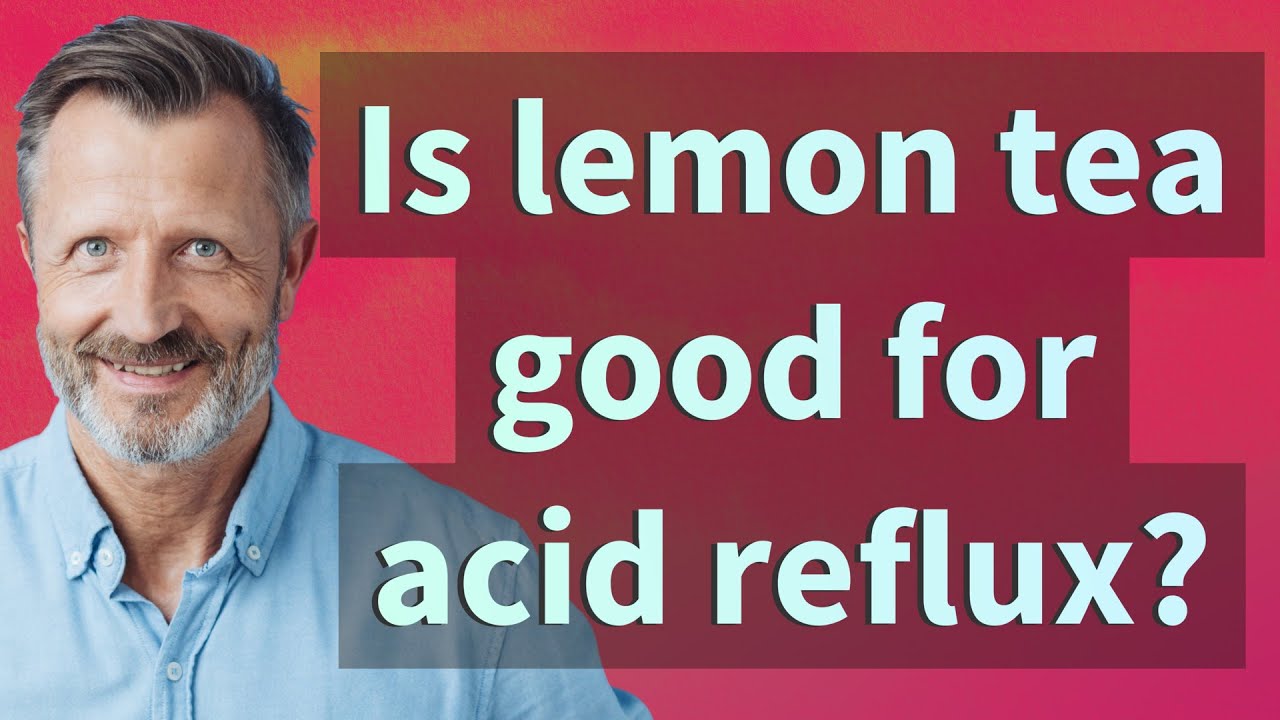 Is lemon tea good for acid reflux?