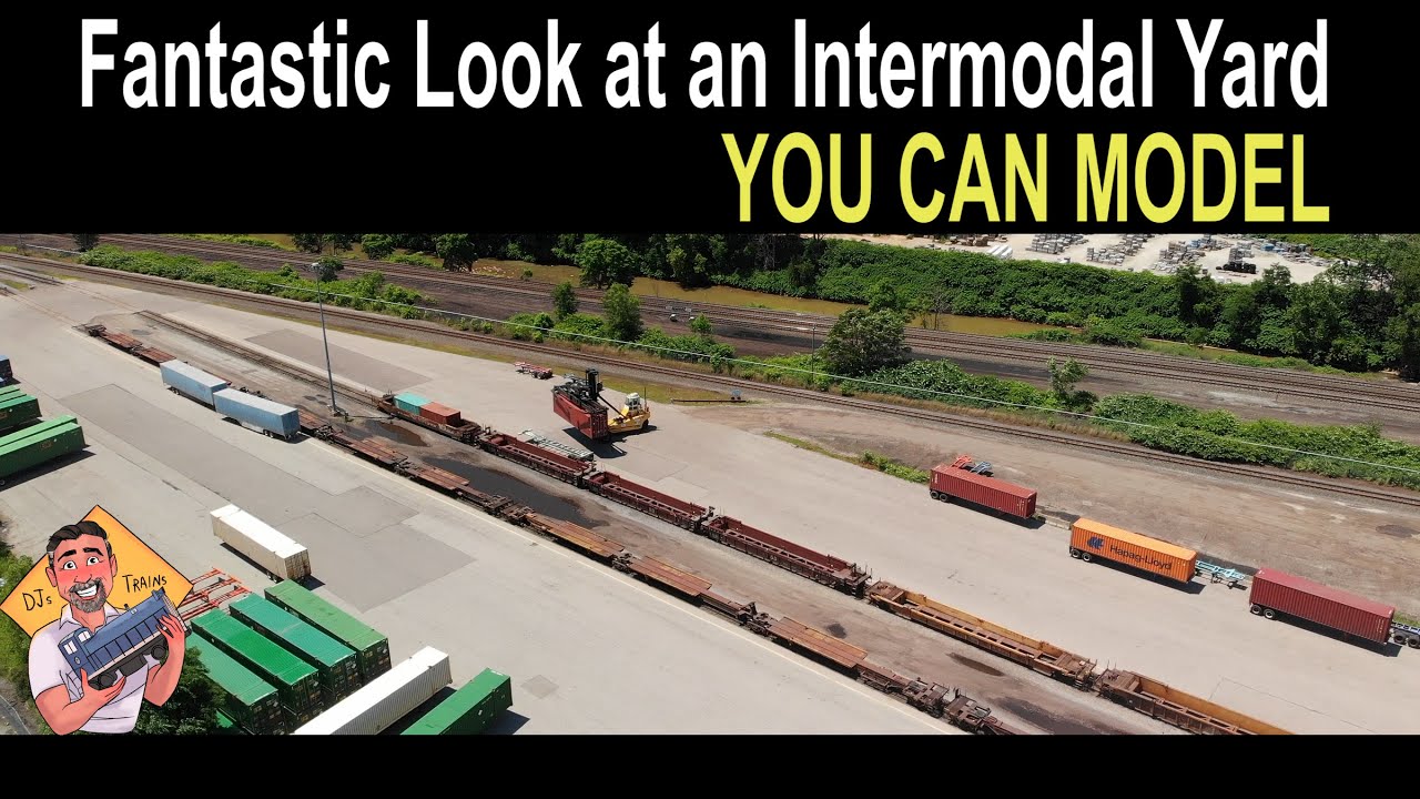 INTERMODAL YARD VIDEO! A fantastic look at one you can model!