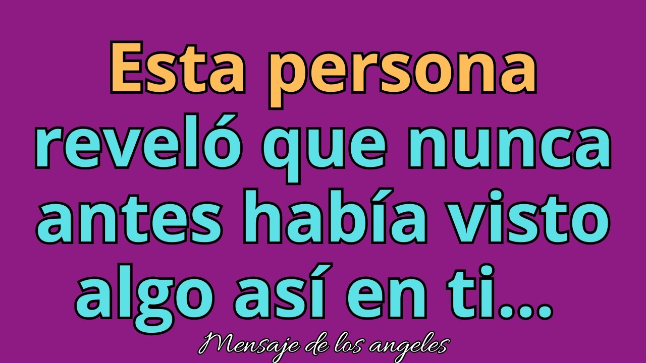 😮Esta persona reveló que nunca antes había visto algo así en ti… mensajes de los ángeles