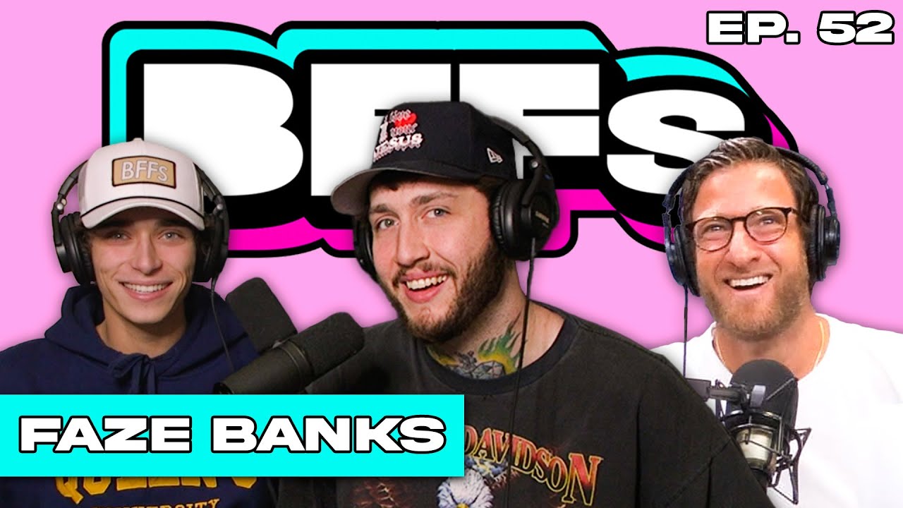 FAZE BANKS SPEAKS ON OFFSHORE GAMBLING ACCUSATIONS — BFFs EP. 52