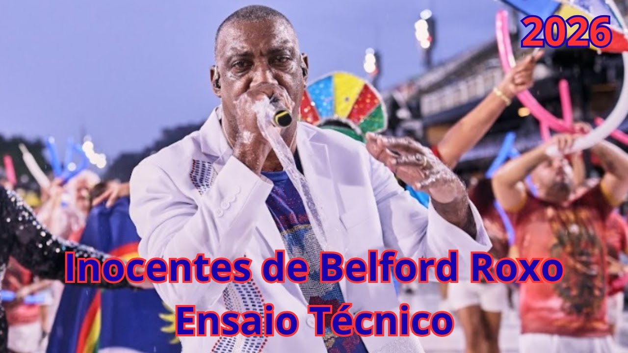 Inocentes de Belford Roxo 2026 - Ensaio técnico