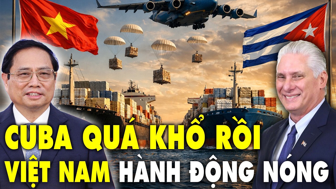 Việt Nam  cứu người anh em Cuba thoát khỏi cấm vận của Mỹ - Thế Giới nể phục