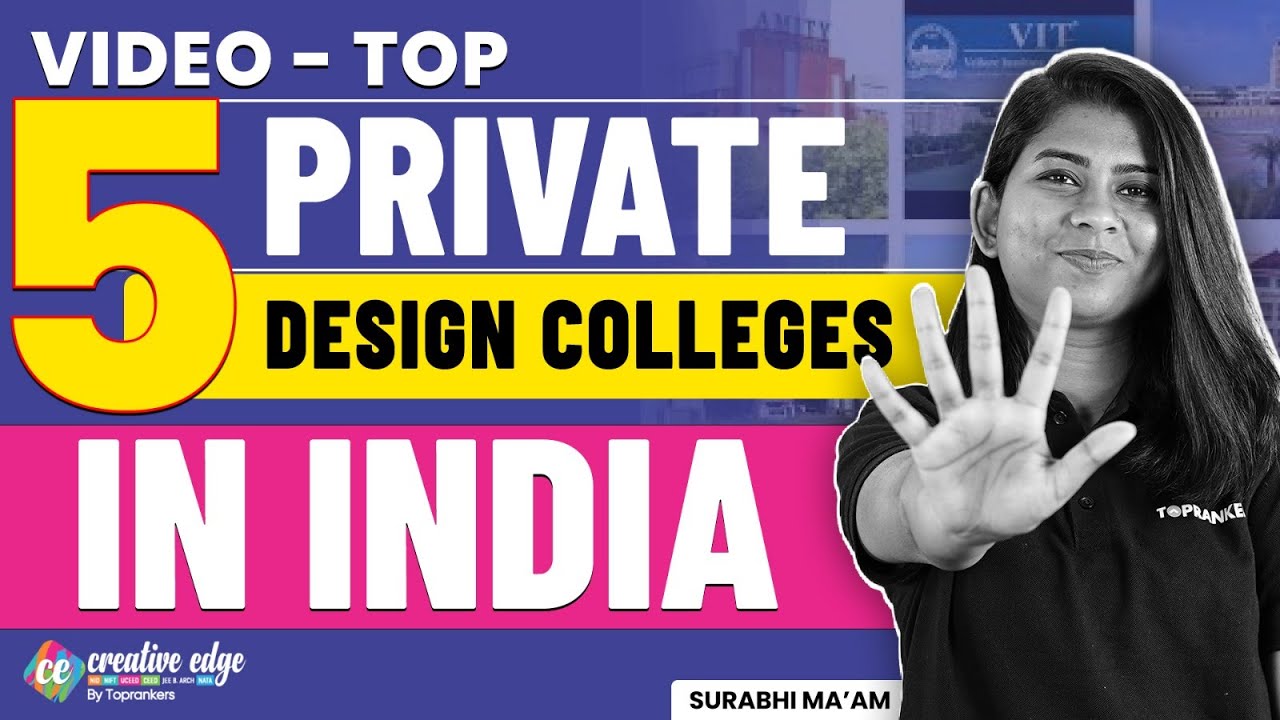 Top 5 Private Design Colleges in India | Design Colleges for Aspiring Creatives - CreativeEdge