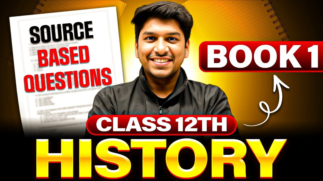 Class 12 History Source based Questions (Book 1) | Class 12 History Important Source Based Questions