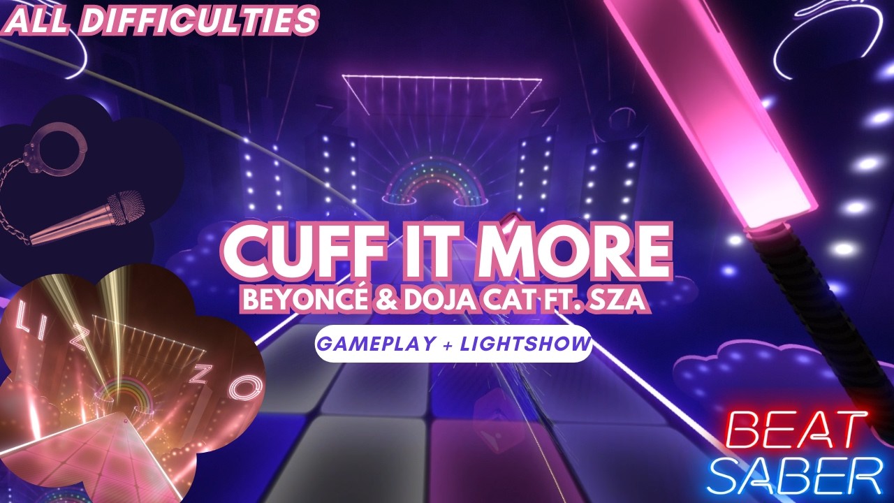 Cuff It More (Mashup) - Beyoncé & Doja Cat ft. SZA All Difficulty Gameplay + V4 Lightshow
