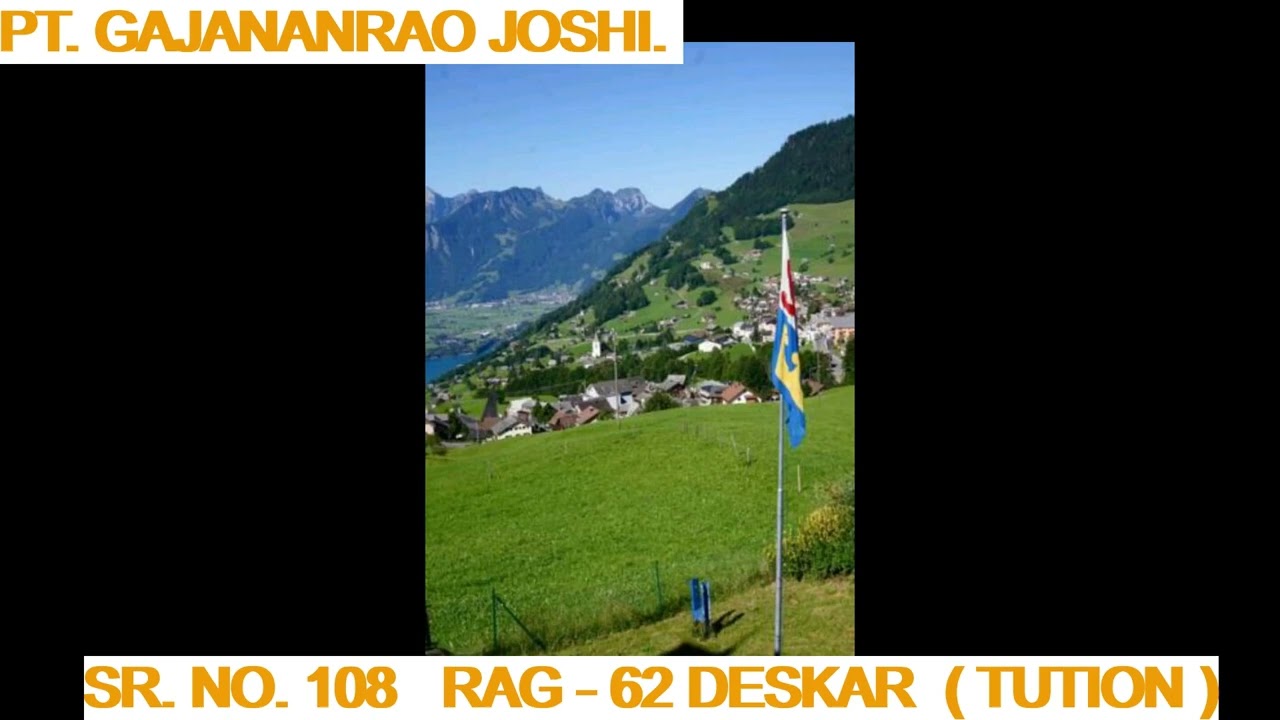 PT GAJANANRAO JOSHI  CD 5  RAG  62  DESKAR   SR  NO 108  TUTION