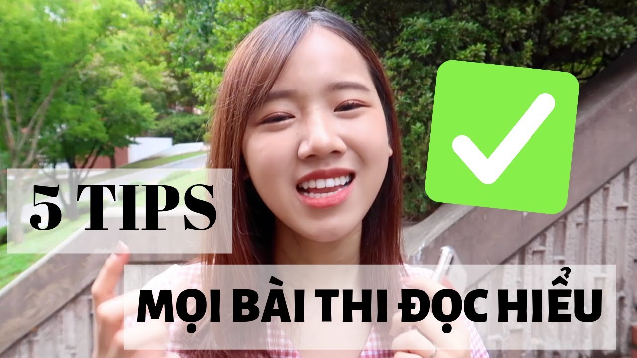 5 TIPS CHO MỌI BÀI THI ĐỌC HIỂU!!! ♡ MEI CHAN ♡