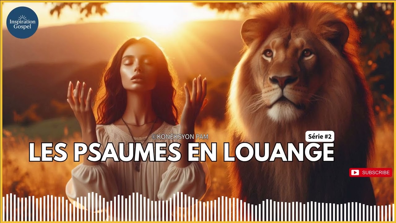 ✨🎶 Psaumes de Méditation et Louange – Psaumes en Chanson 🙏