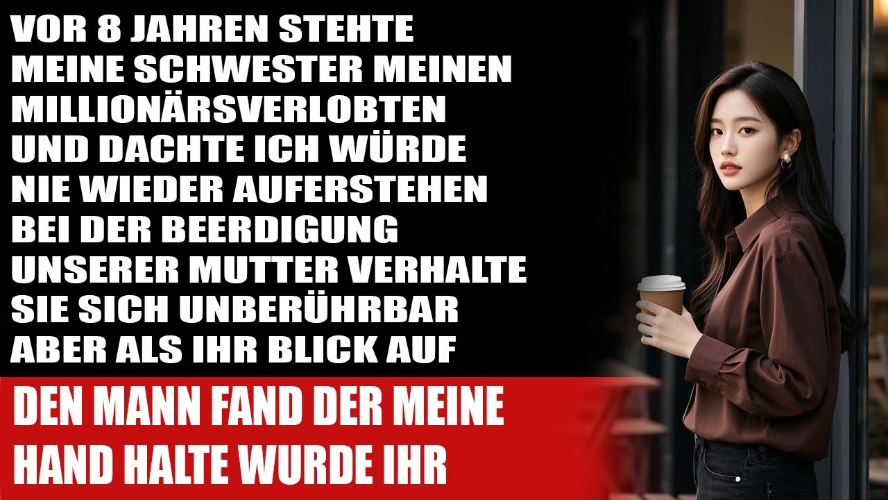 Meine Schwester stahl meinen Millionärs Verlobten  8 Jahre später erstarrte sie bei Mamas