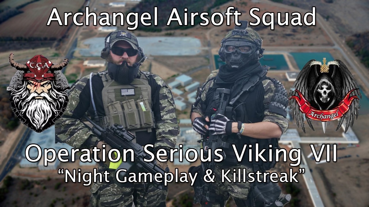 Operation Serious Viking VII (Night gameplay & Kill streak)