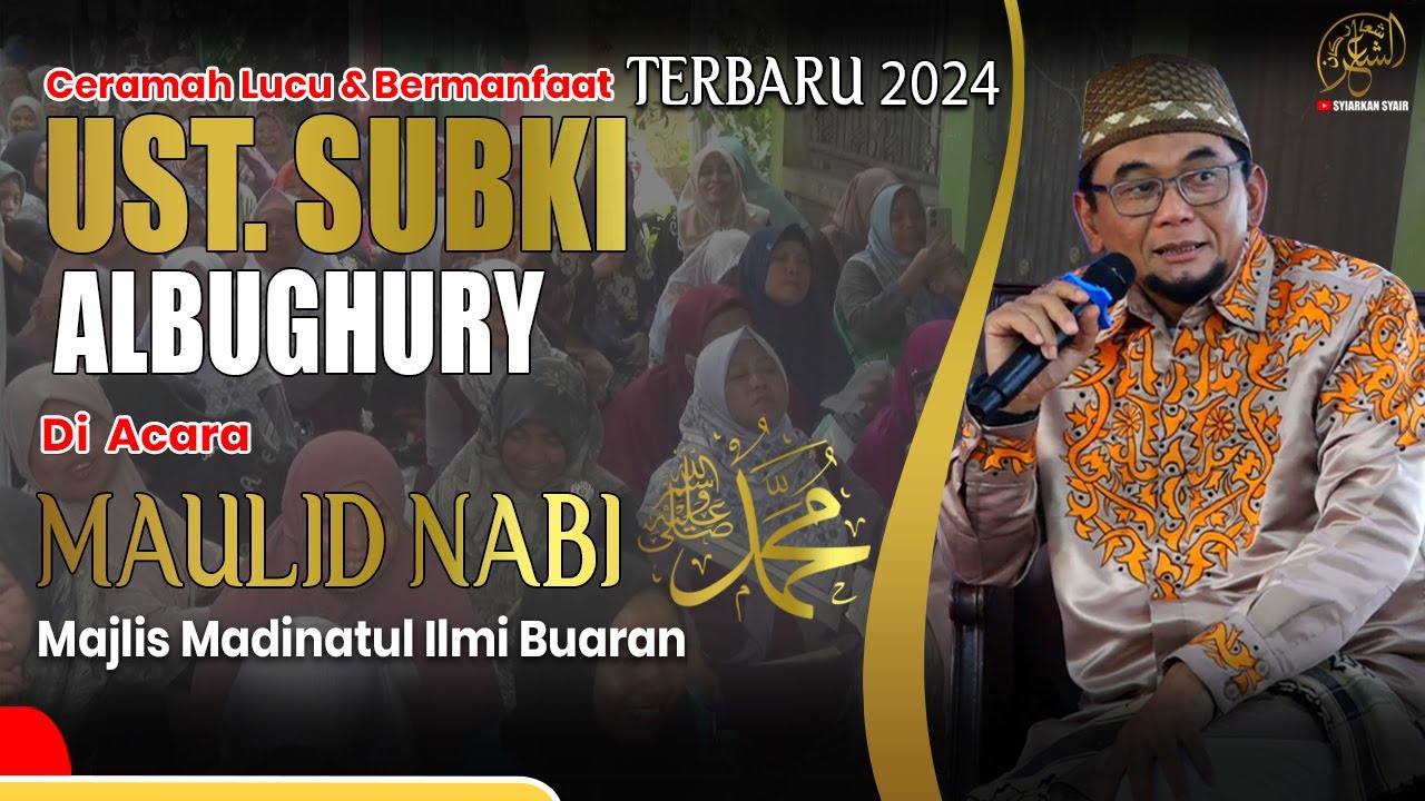 Ceramah Lucu Ustadz Subki Al bugury Terbaru Full Ngakak 