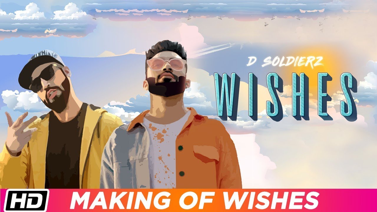 Wishes | Making Of | D Soldierz | Ananya Sengupta | Vikas K Chandel | Latest Punjabi Song 2019