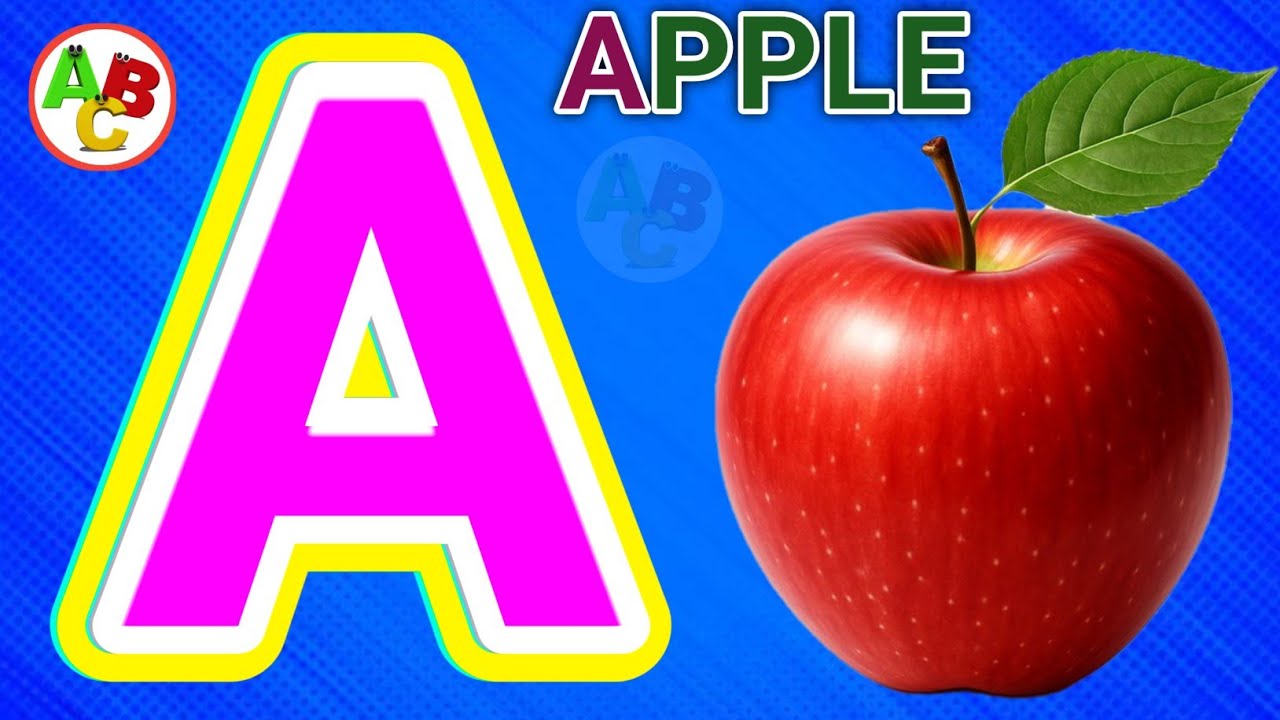 🎶 ABC Nursery Rhyme | Learn Letters & Sounds | Phonics Song for Children 🌈 || A is For Apple Song