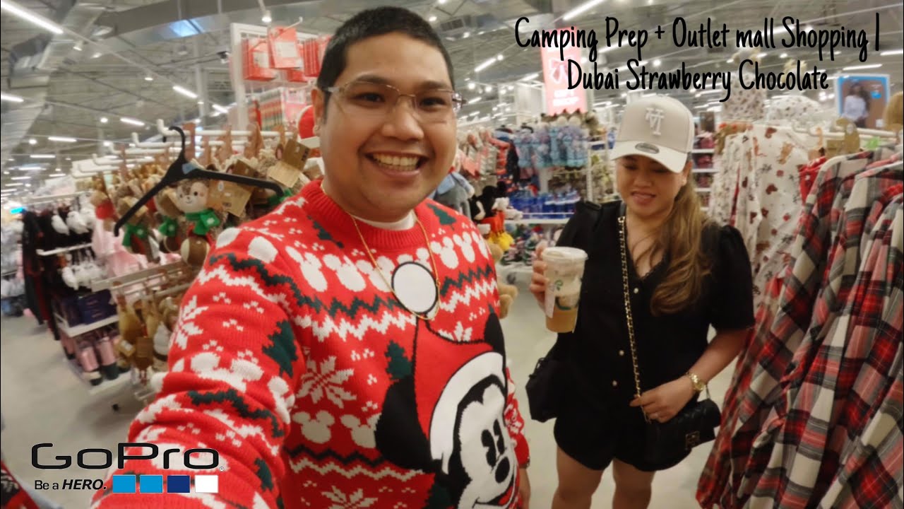 Camping Prep + Outlet Shopping & Dubai Strawberry Chocolate Treat! | GoPro 13 Vlog