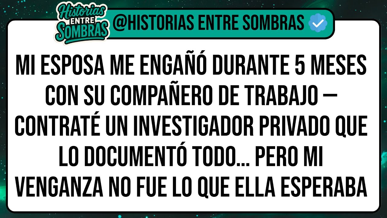Mi Esposa Me Engañó Durante 5 Meses Con Su Compañero De Trabajo — Contraté Un Investigador ...