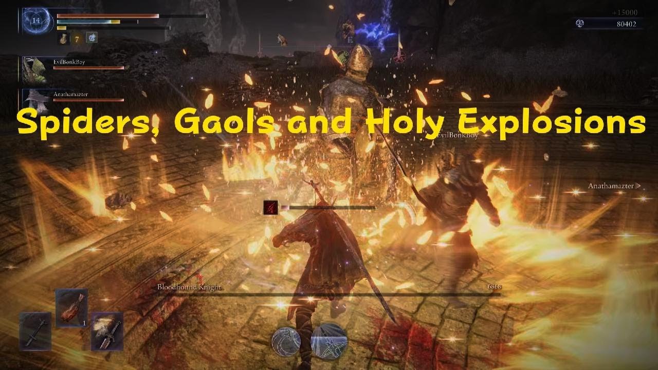 ELDEN RING NIGHTREIGN - Spiders Gaols and Holy Explosions
