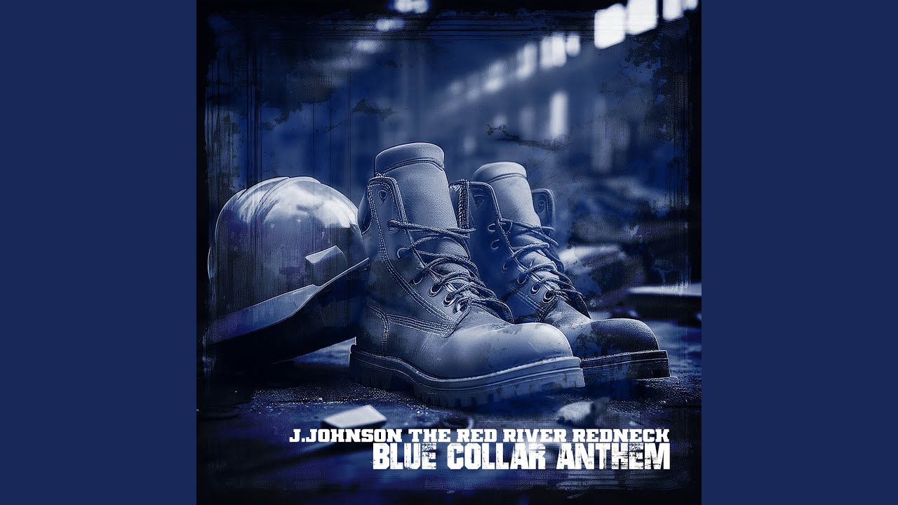 Blue Collar Anthem