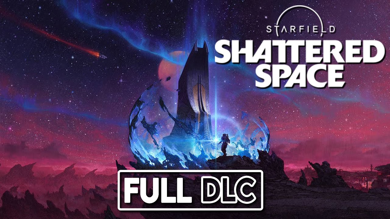 Starfield: Shattered Space - FULL DLC (No Commentary) | Gameplay Walkthrough