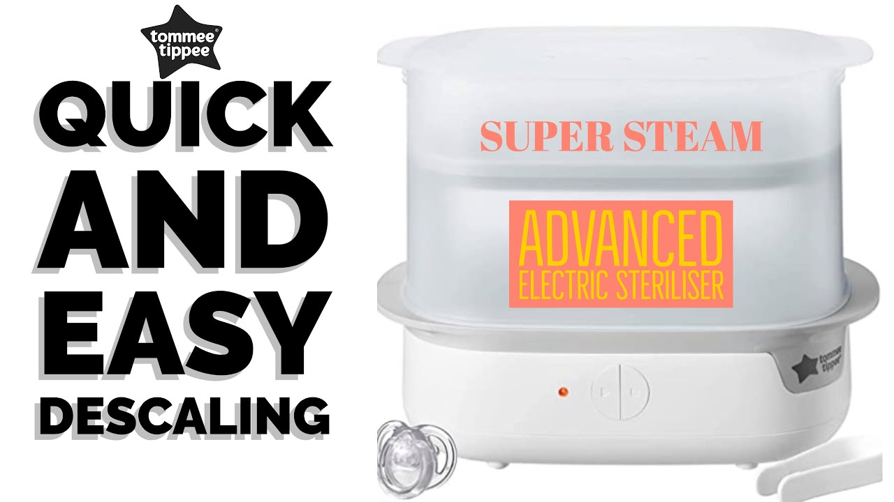HOW TO DESCALE NEW ELECTRIC STEAM STERILISER || TOMMEE TIPPEE