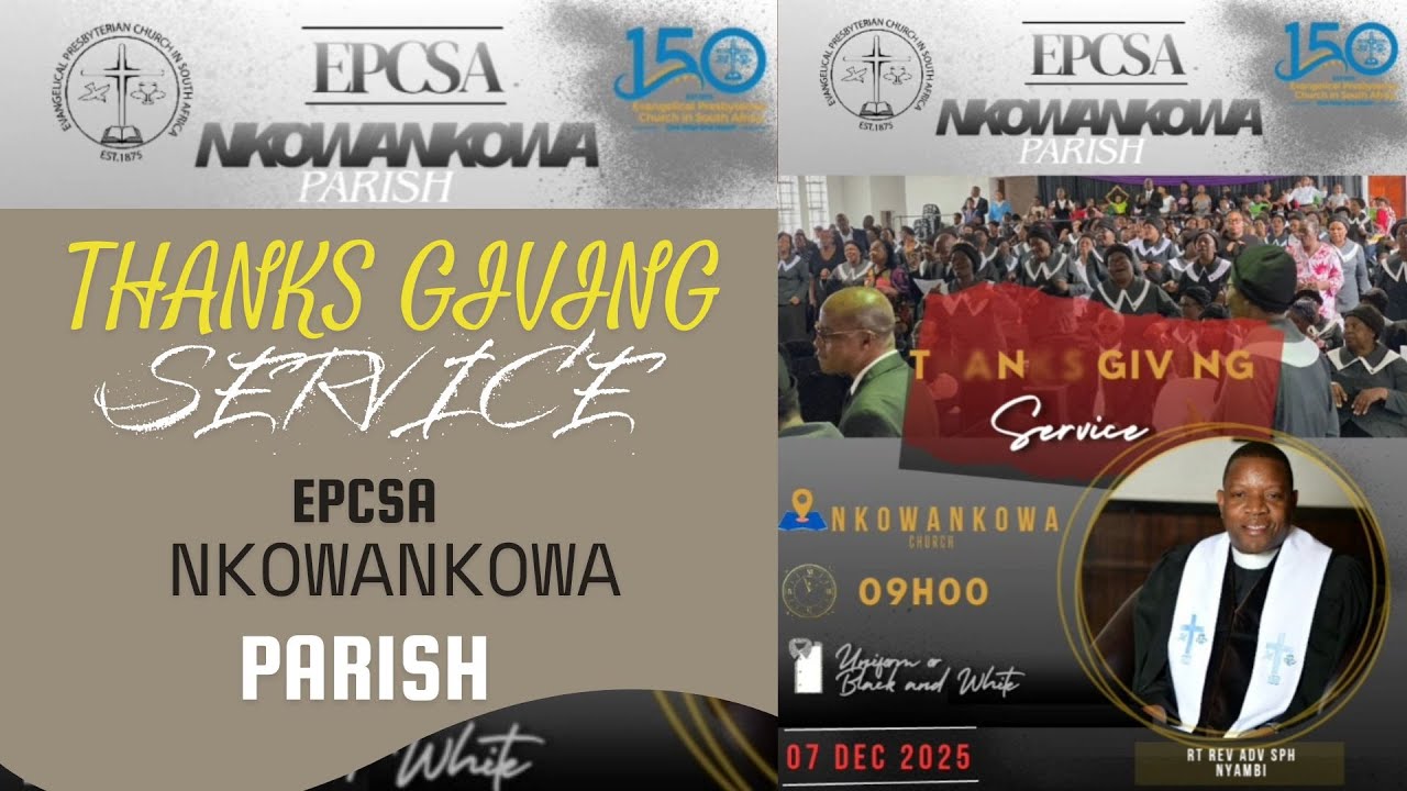 Thanks Giving Service EPC SA 2025 Part 1 (Recorded Live)