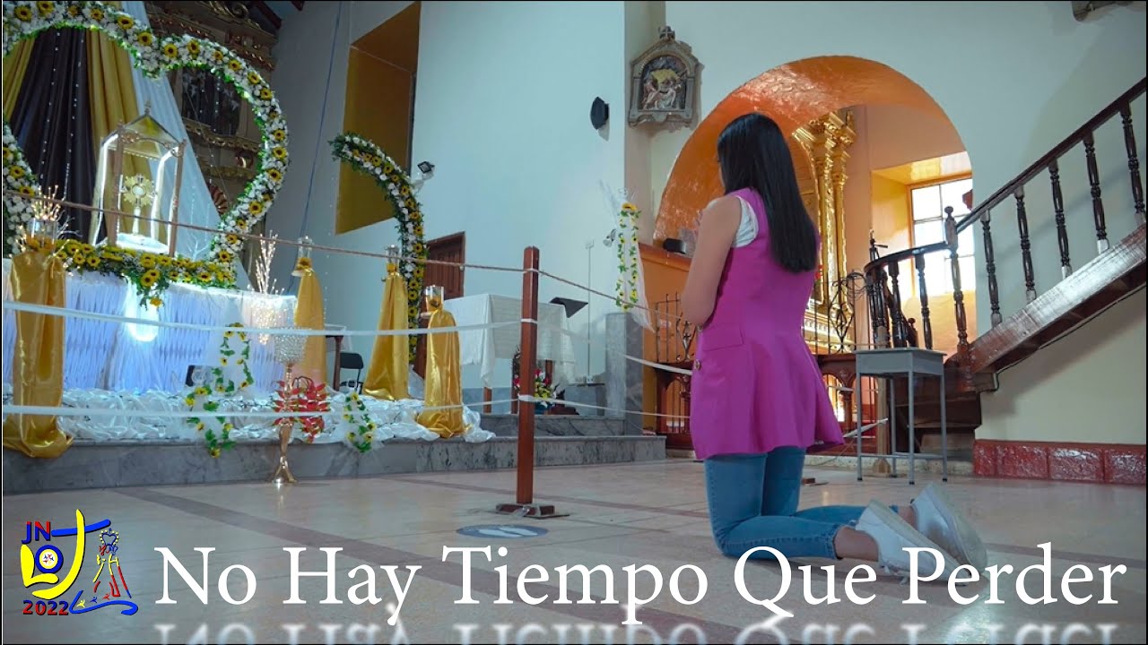 HIMNO OFICIAL JNJ LOJA 2022 (No hay tiempo que perder)