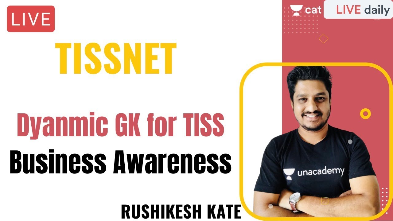 TISSNET 2021 | Dyanmic GK for TISS | Business Awareness | Rushikesh Kate