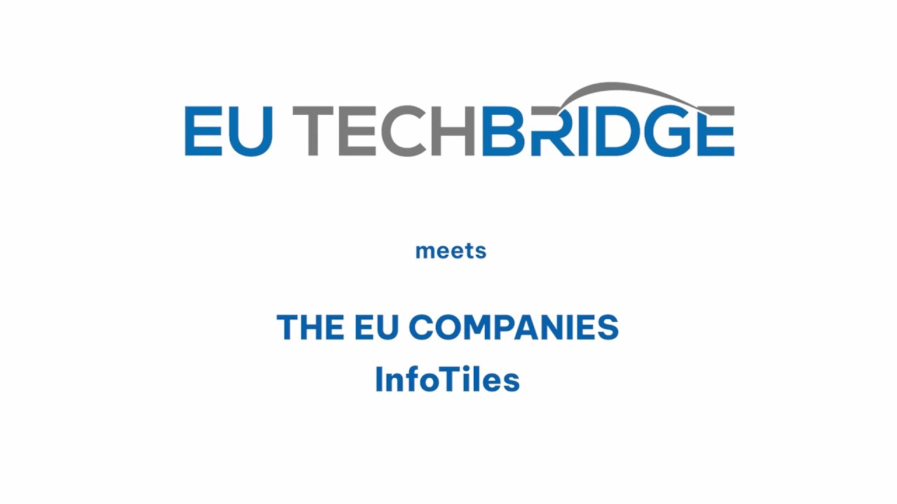 EU Techbridge meets the EU SMEs_InfoTiles