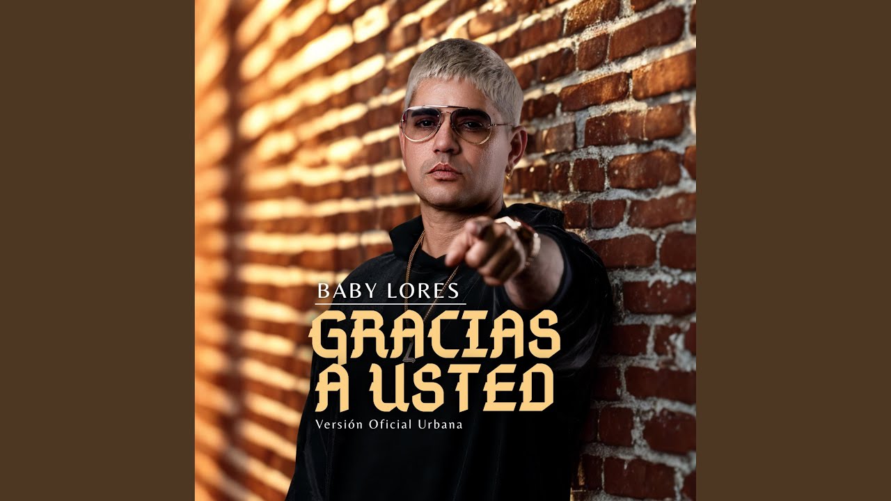Gracias a Usted ( Versión Oficial Urbana )