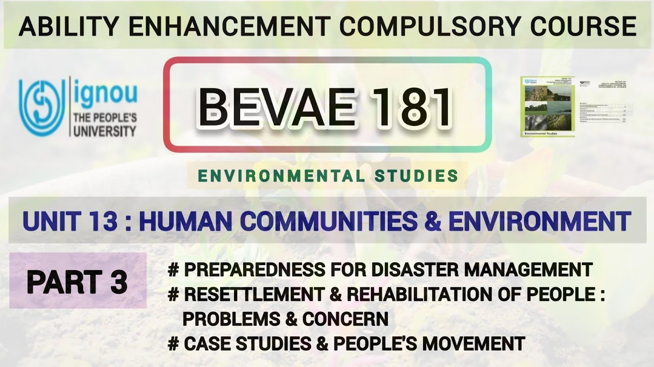 L52  : BEVAE 181 | CHAPTER - 13 | HUMAN COMMUNITIES AND ENVIRONMENT | IGNOU | PART 3