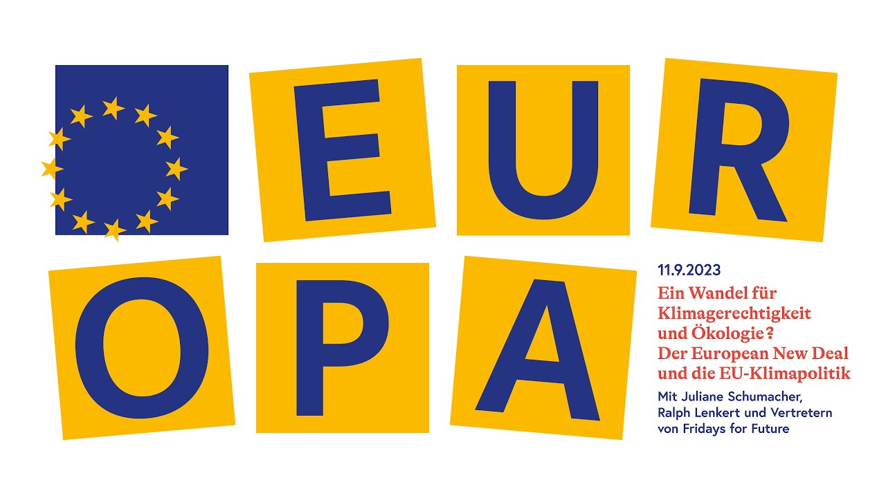 Ein Wandel für Klimagerechtigkeit und Ökologie? - Der European New Deal und die EU-Klimapolitik
