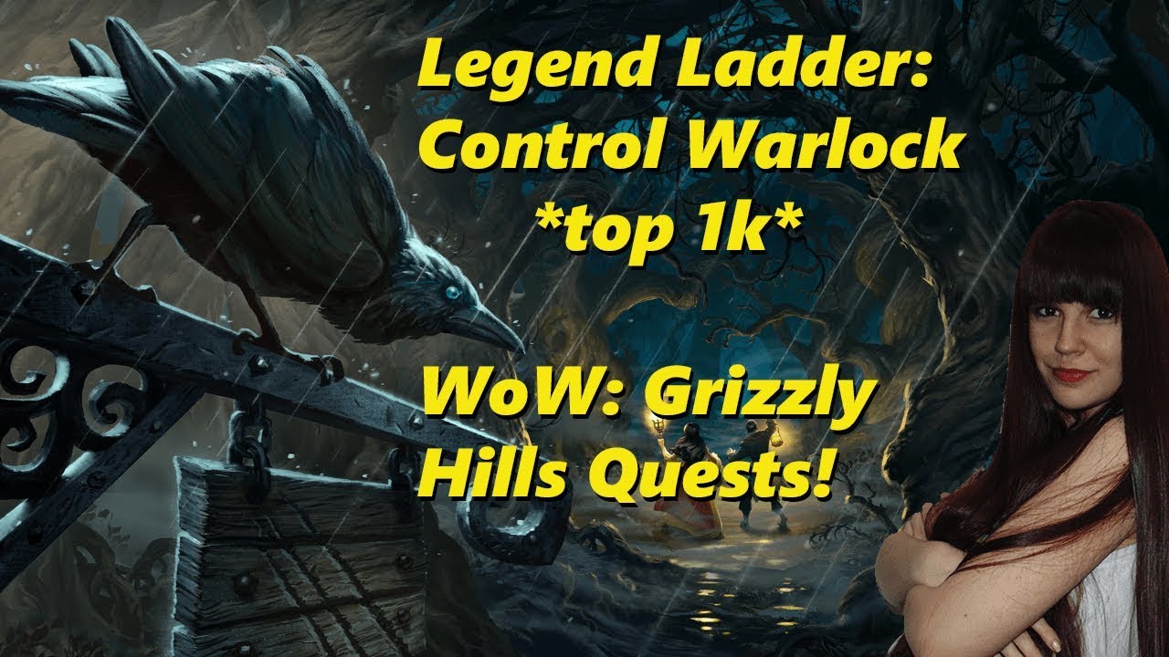 Control Warlock: Top 1k Legend ladder. WoW: Grizzly Hills Quests!