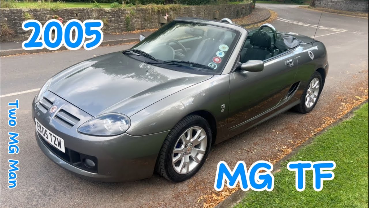 2005 MG TF - One of the later TFs to roll off the production line at Longbridge
