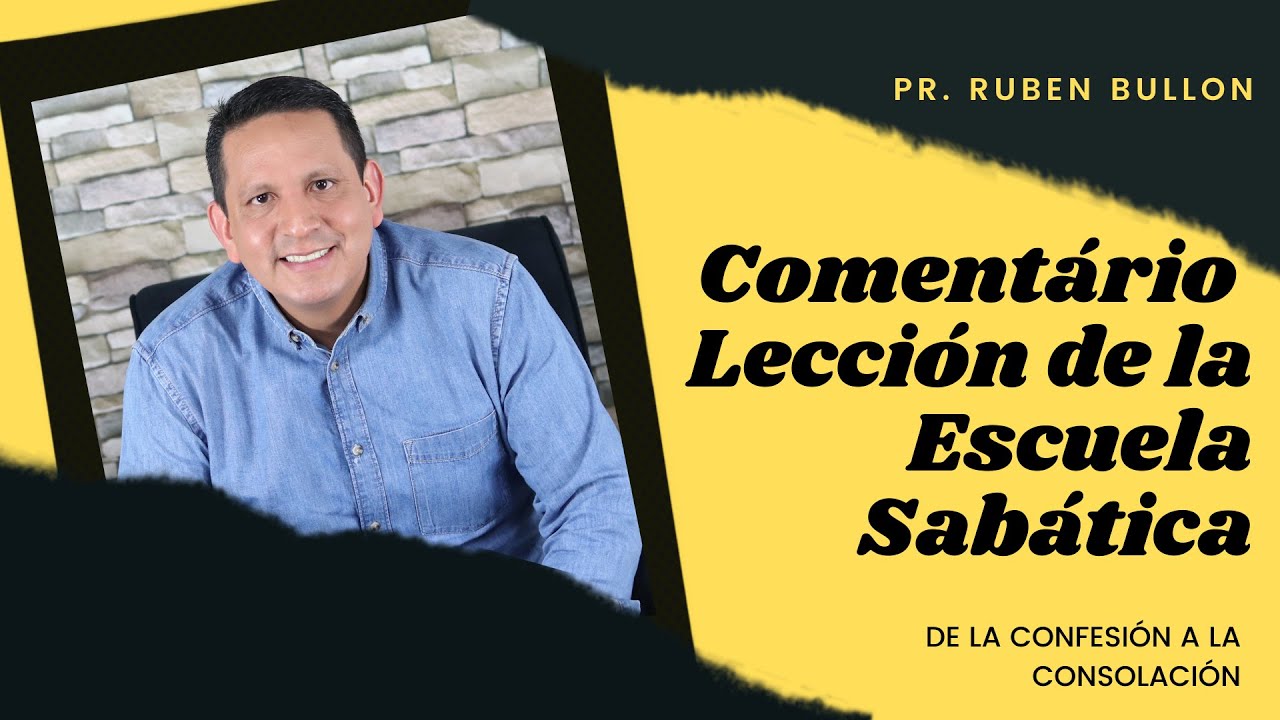 Lección 10 - De la confesión a la consolación