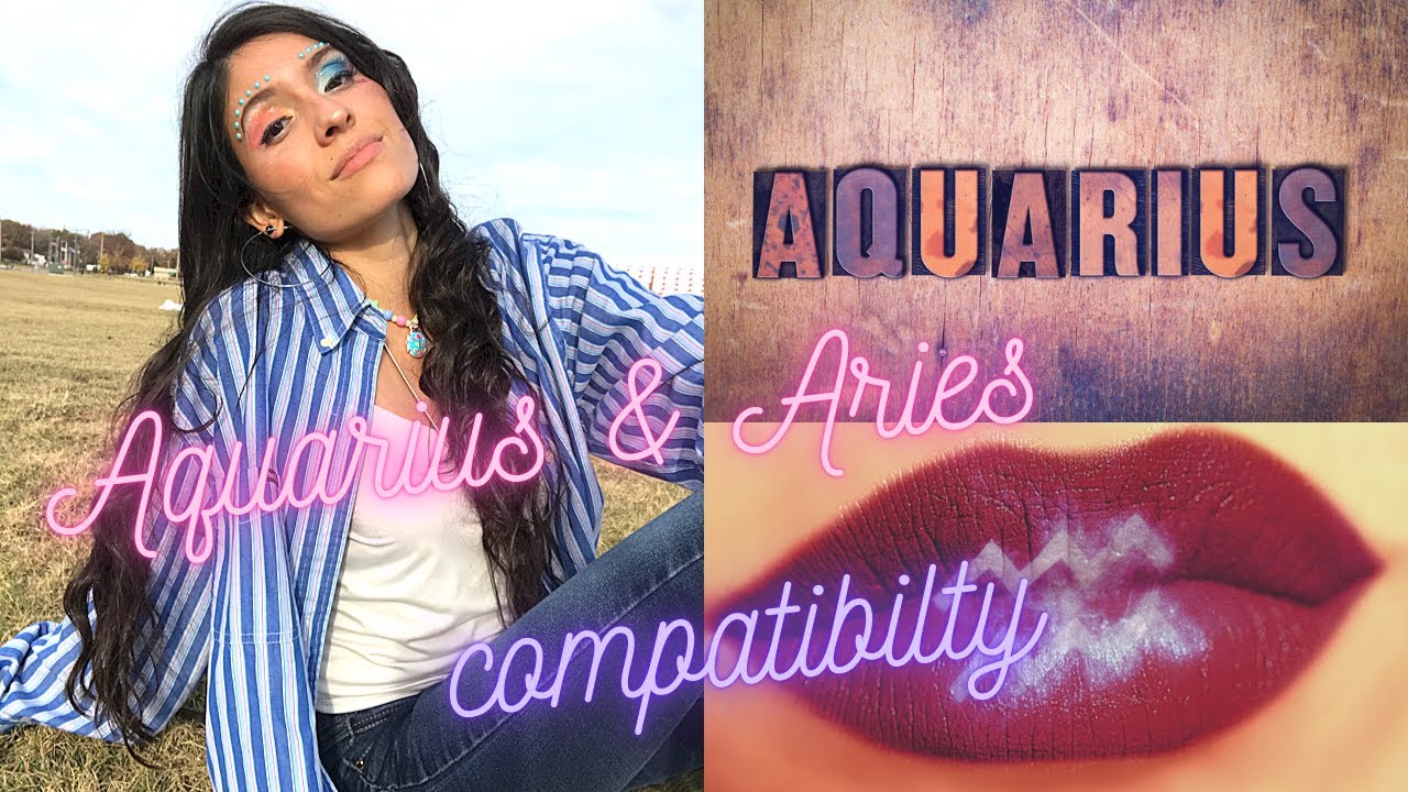 Aquarius and Aries COMPATIBILITY 👀 bestfriends?