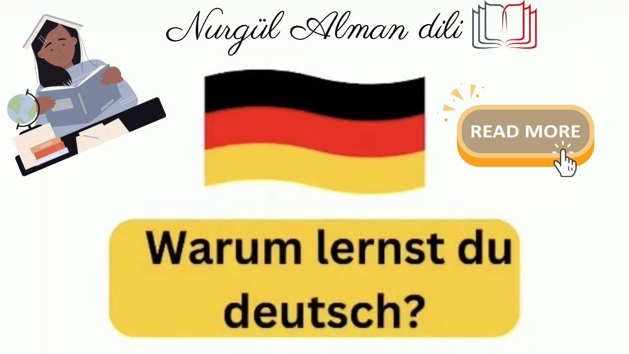 Alman dili-Mətn,Niye alman dili öyrenirsen?(Der Text A1) 