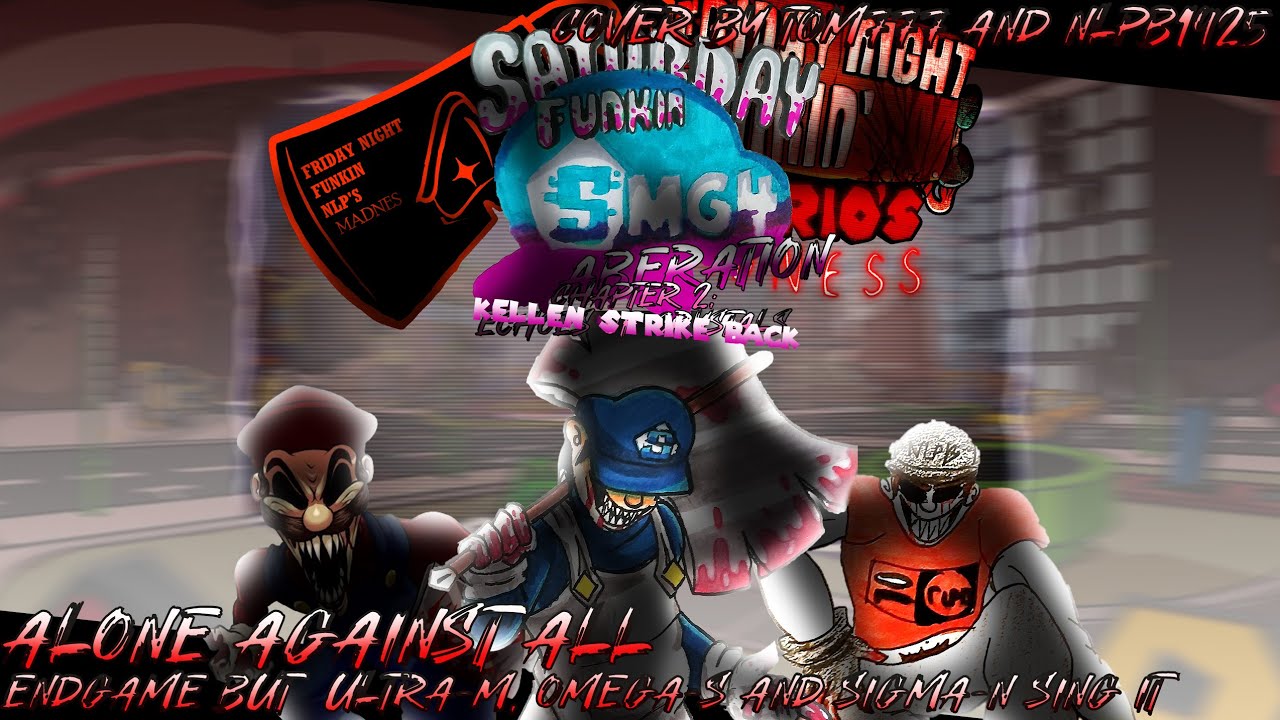FNF Cover - Alone Against All [End Game but The Gods and @Kellensmith3 sings it] CSFSA Chapter 2