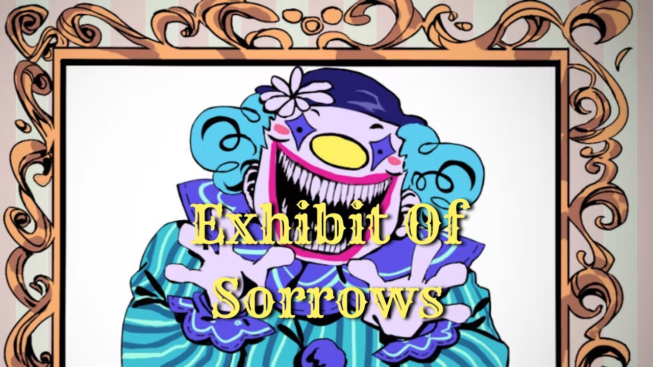 ARE YOU AFRAID OF CLOWNS?! | Exhibit Of Sorrows Gameplay