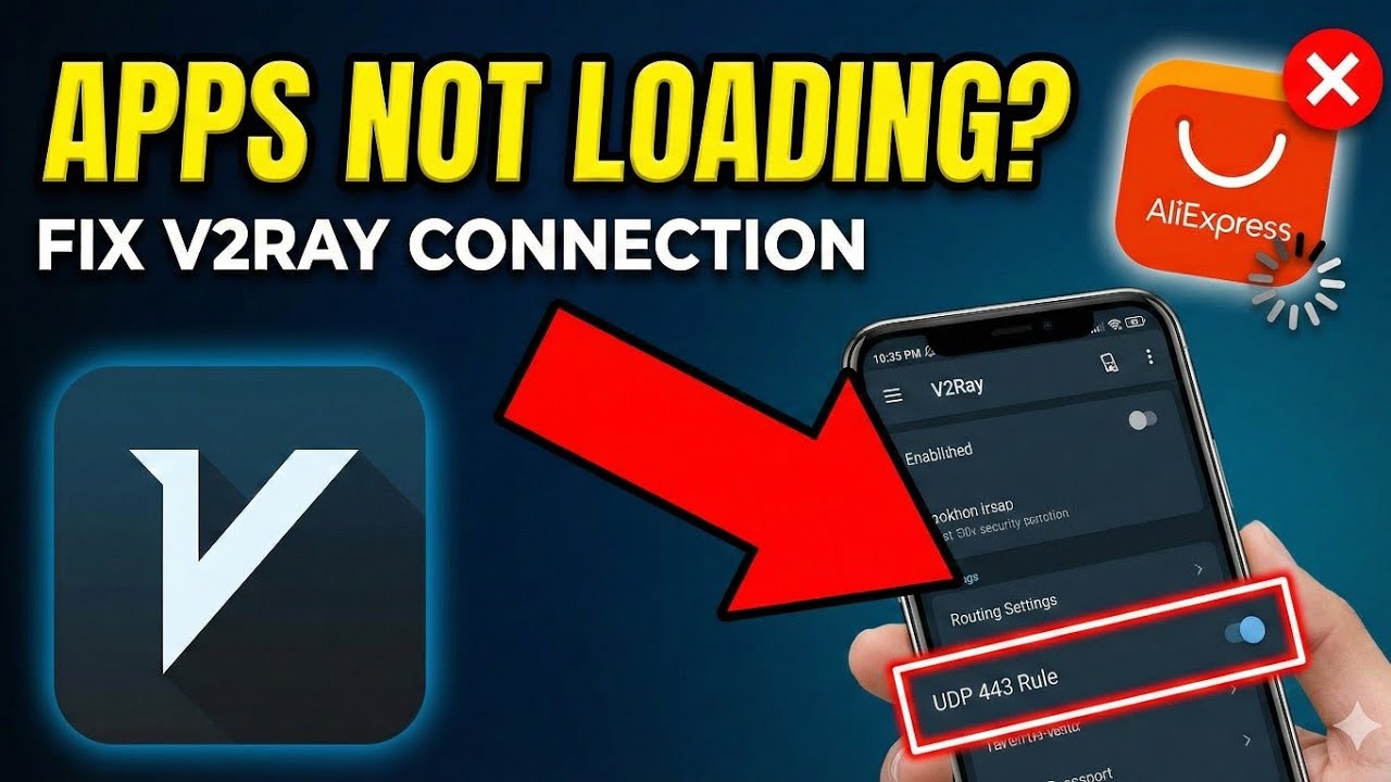Fix Apps Not Working on V2Ray VPN (AliExpress & UDP 443 Fix)
