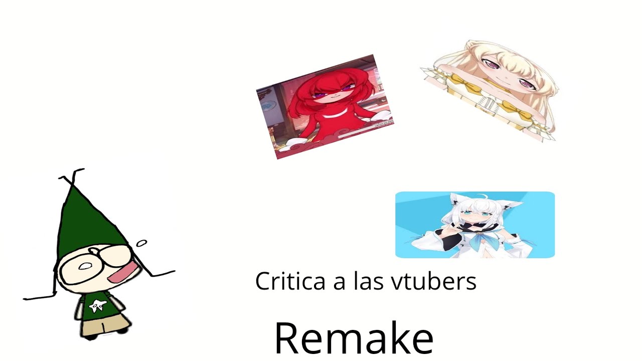 Critica a las vtiuber remeke