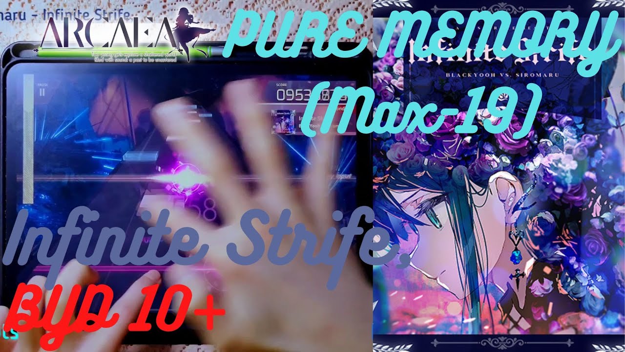 [Arcaea 4.0]｜讀譜大考驗｜Infinite Strife, (BYD 10+) PURE MEMORY (Max-19) 10001614pts