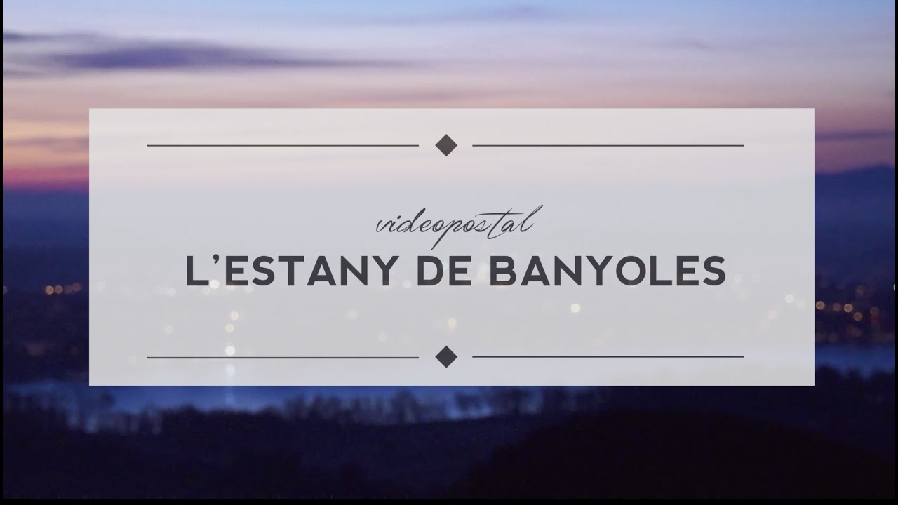 Vídeo postal - L'Estany de Banyoles | Alba Sureda