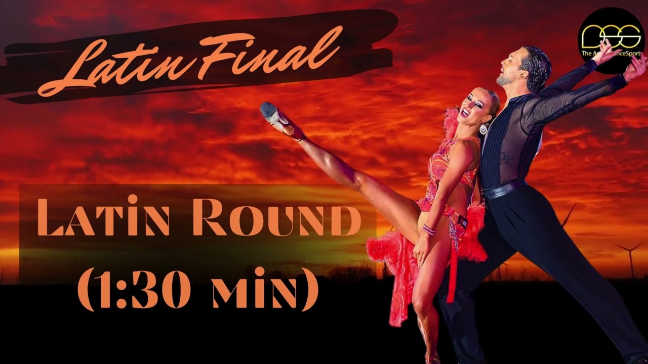 LATIN FINAL ROUND | NEW MUSIC MIx | Cha Cha, Samba, Rumba, Paso Doble, Jive | Competition-Ready