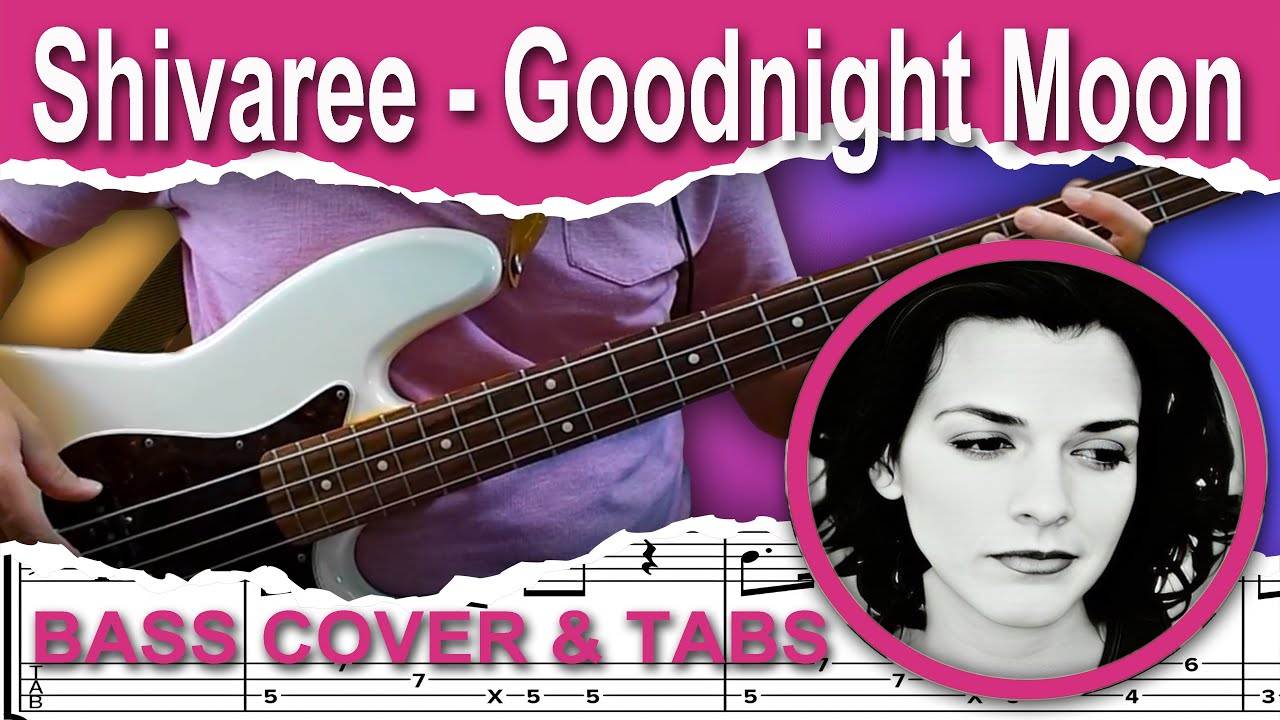 Shivaree - Goodnight Moon (Bass Cover) + TABS